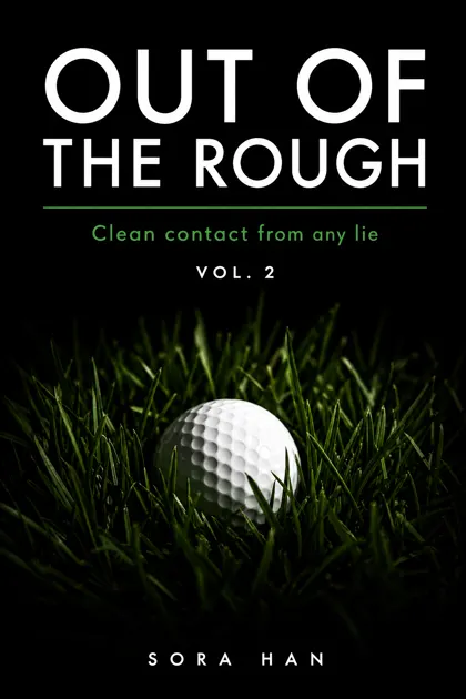 OUT OF THE ROUGH — Vol. II cover